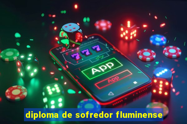 diploma de sofredor fluminense